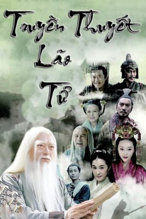 Truyền Thuyết Lão Tử